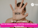 Dia internacional contra a Exploração da Mulher